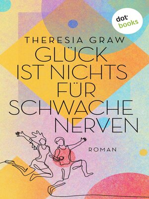 cover image of Glück ist nichts für schwache Nerven